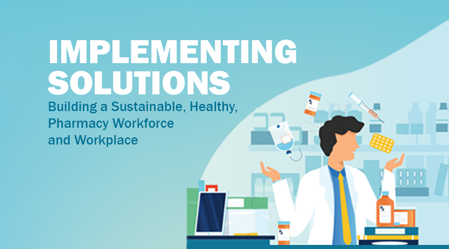 APhA, ASHP, and NABP Unveil Strategies to Bolster Pharmacy Workforce